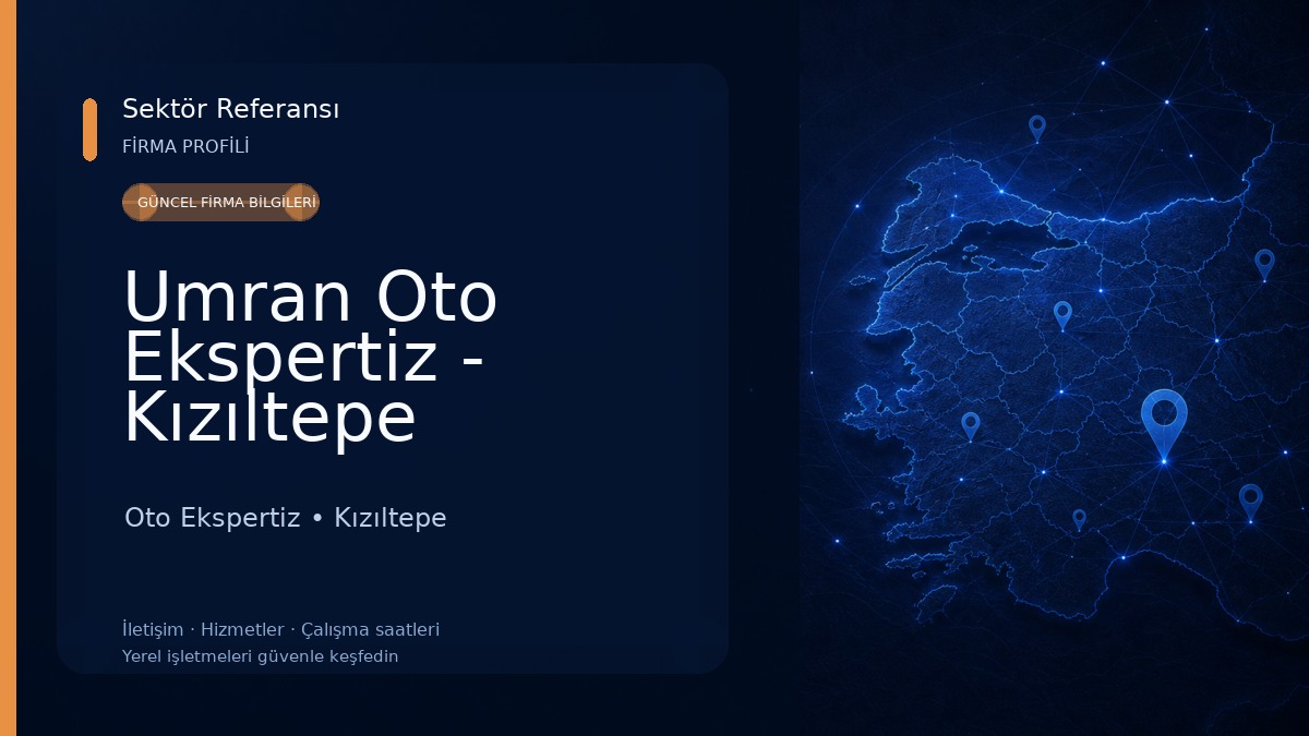 Umran Oto Ekspertiz - Kızıltepe Oto Ekspertiz