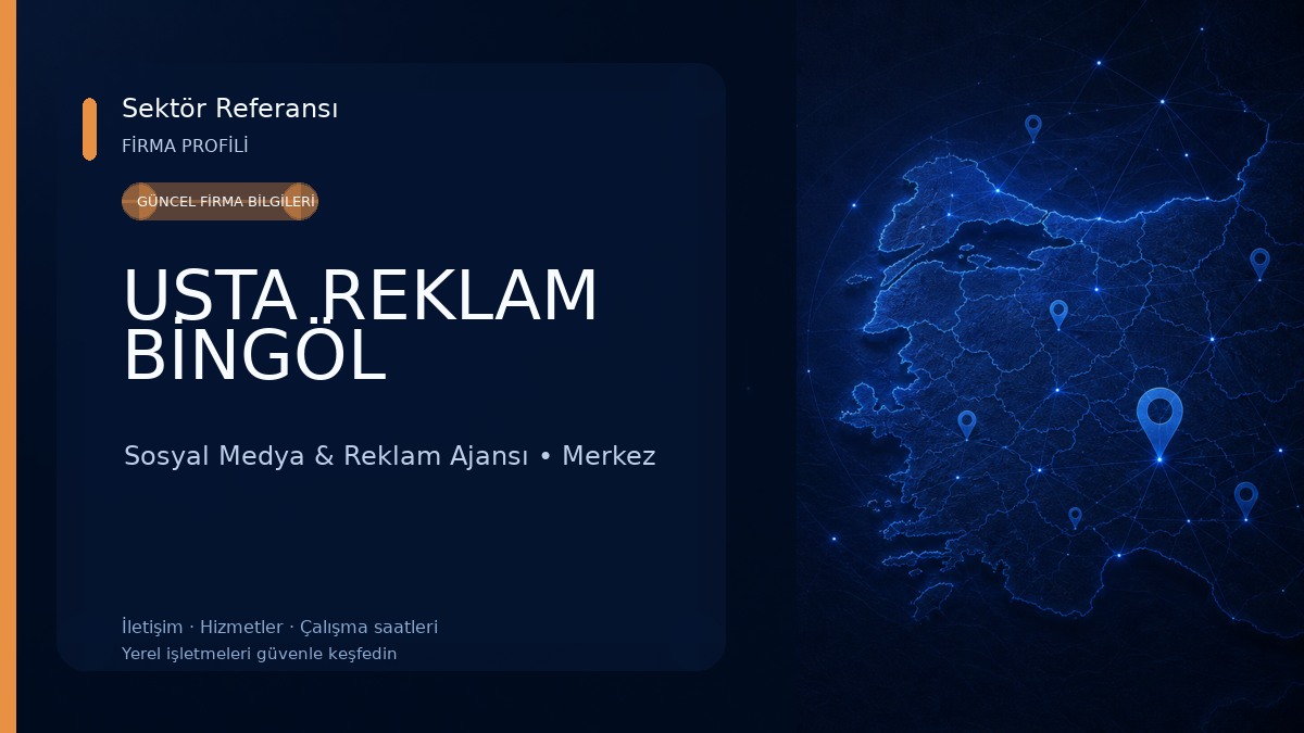 USTA REKLAM BİNGÖL Sosyal Medya & Reklam Ajansı