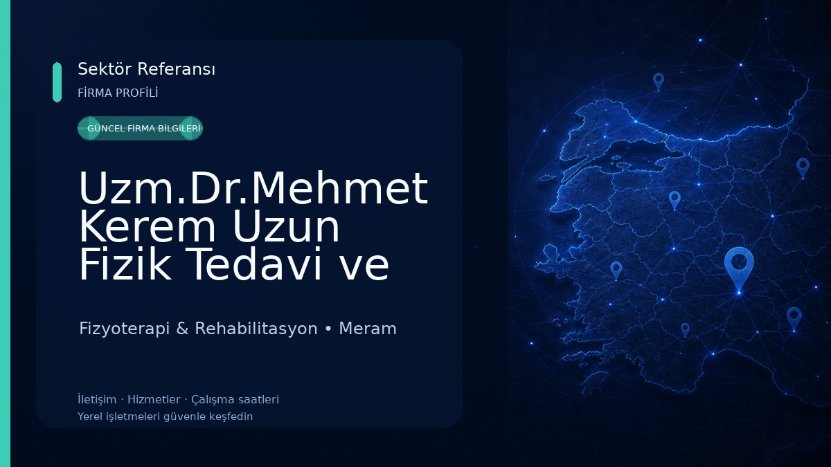 Uzm.Dr.Mehmet Kerem Uzun Fizik Tedavi ve Rehabilitasyon Kliniği 