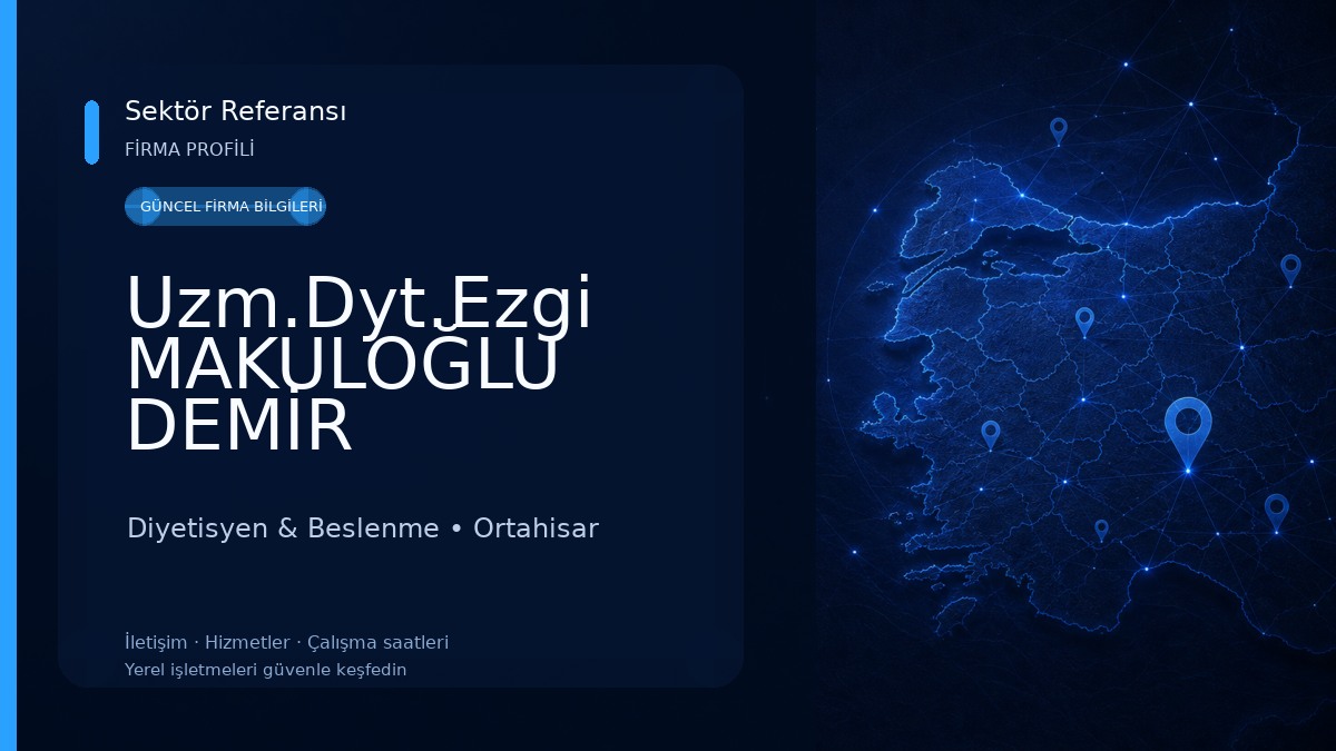 Uzm.Dyt.Ezgi MAKULOĞLU DEMİR