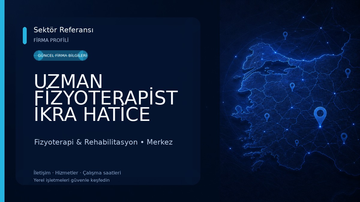 UZMAN FİZYOTERAPİST İKRA HATİCE DİNÇ 