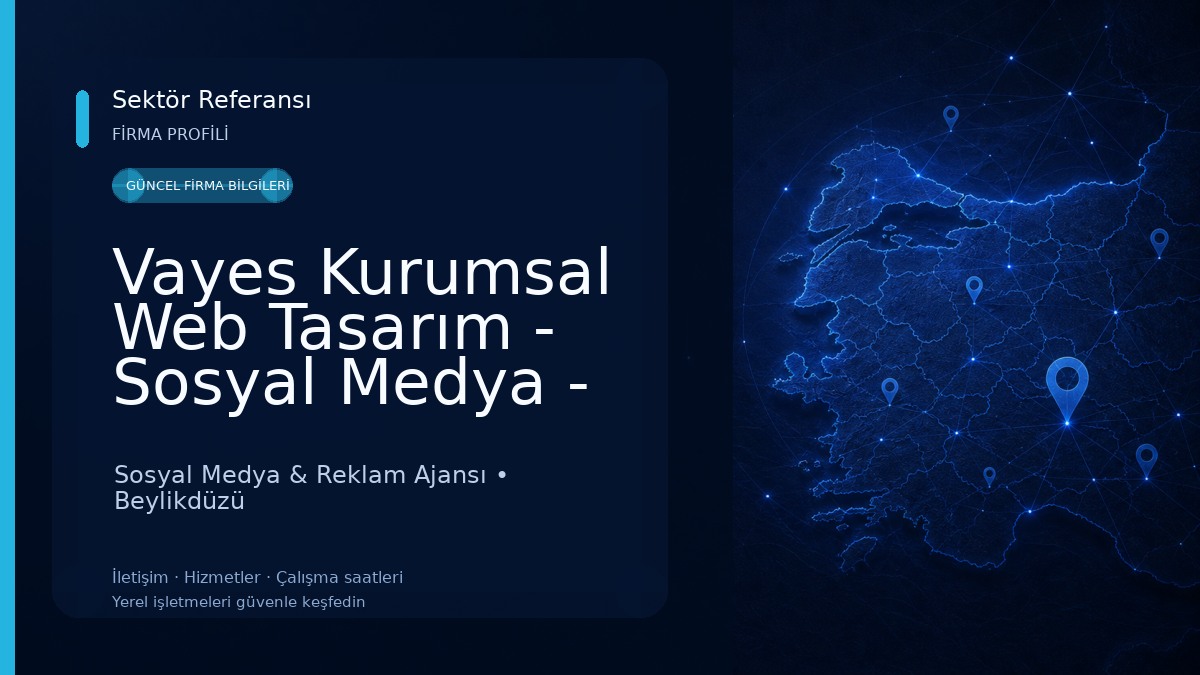 Vayes Kurumsal Web Tasarım - Sosyal Medya - Dijital Pazarlama Firması İstanbul Sosyal Medya & Reklam Ajansı