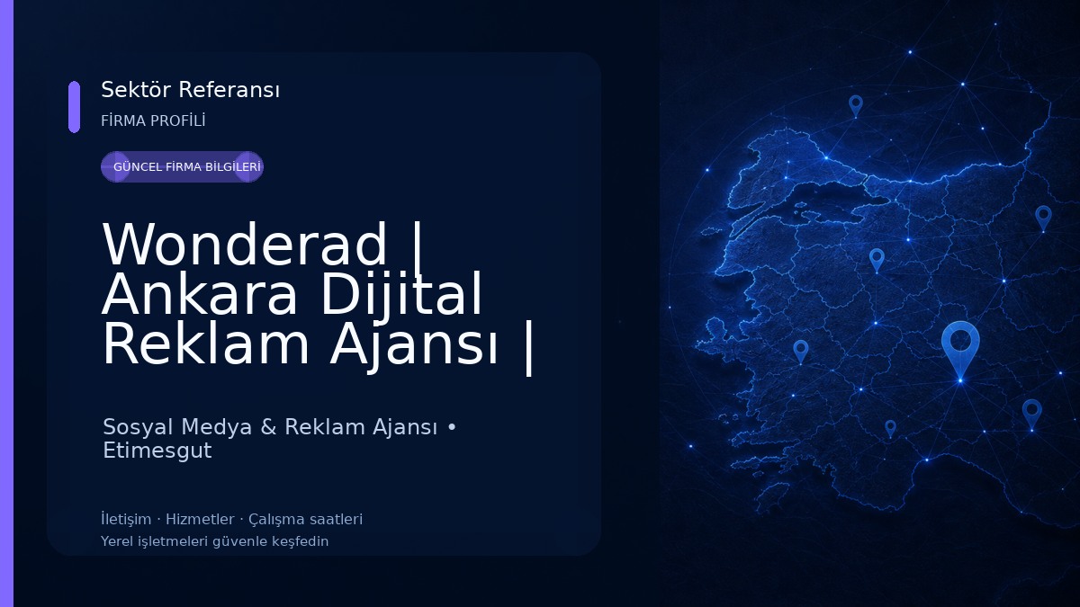 Wonderad | Ankara Dijital Reklam Ajansı | Sosyal Medya Yönetimi | Ürün Çekimi | Web Tasarım | E Ticaret Paketleri | Seo | Sosyal Medya & Reklam Ajansı