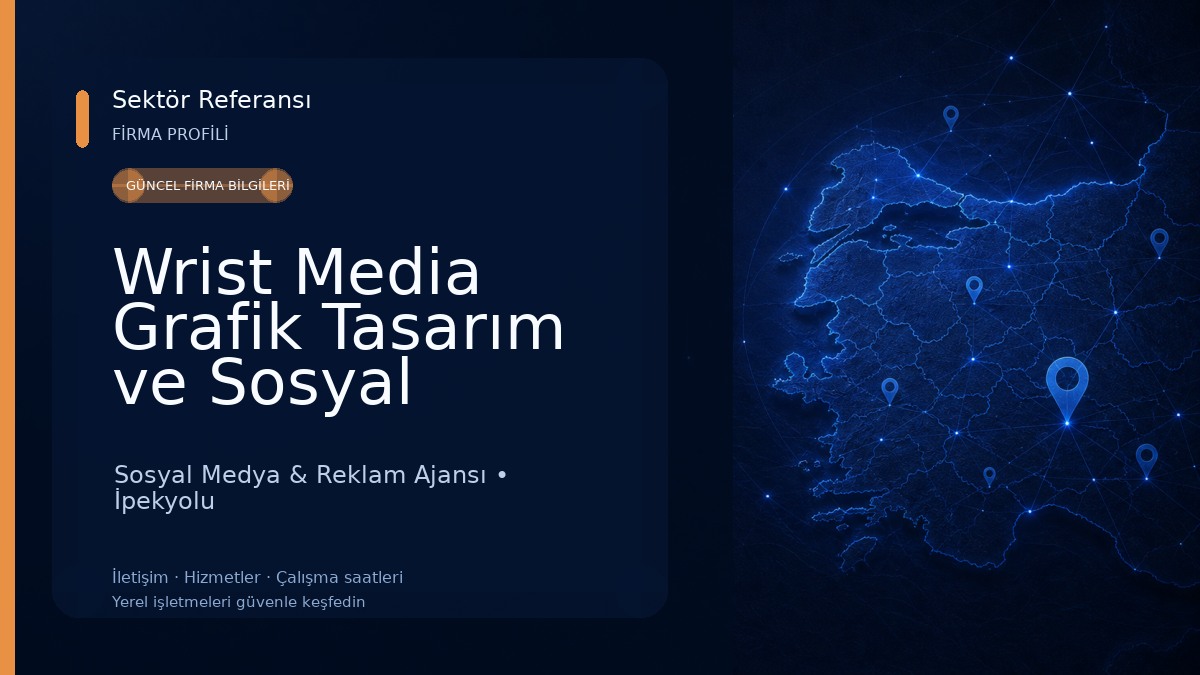 Wrist Media Grafik Tasarım ve Sosyal Medya Yönetimi Van Sosyal Medya & Reklam Ajansı