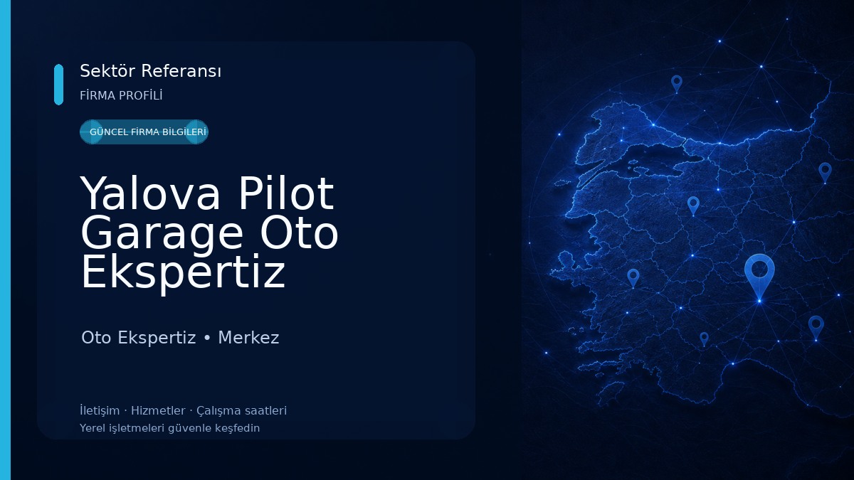 Yalova Pilot Garage Oto Ekspertiz Oto Ekspertiz
