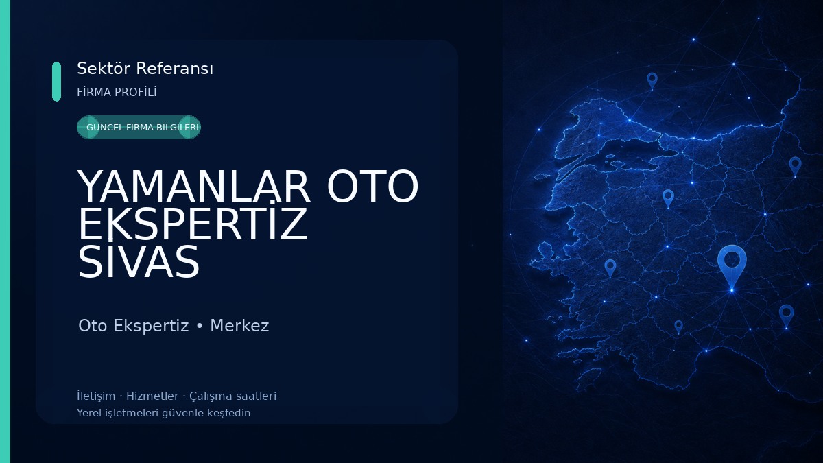 YAMANLAR OTO EKSPERTİZ SİVAS Oto Ekspertiz