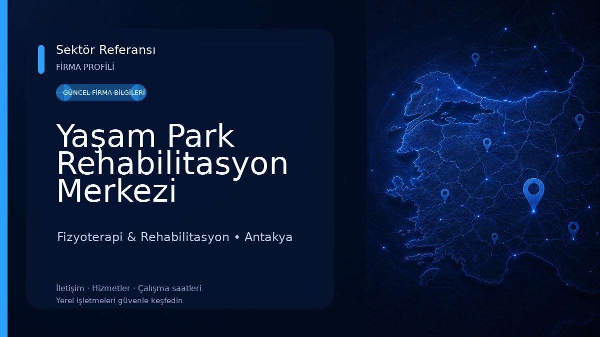 Yaşam Park Rehabilitasyon Merkezi Fizyoterapi & Rehabilitasyon