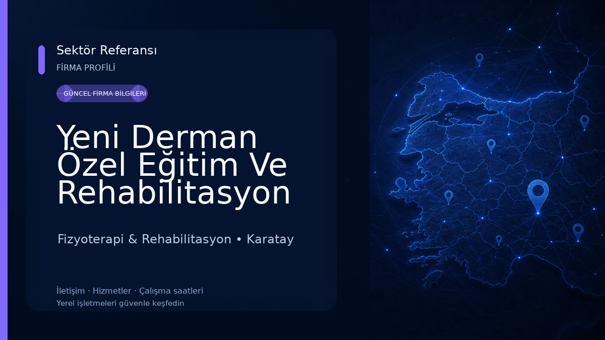 Yeni Derman Özel Eğitim Ve Rehabilitasyon Merkezi Konya Fizyoterapi & Rehabilitasyon