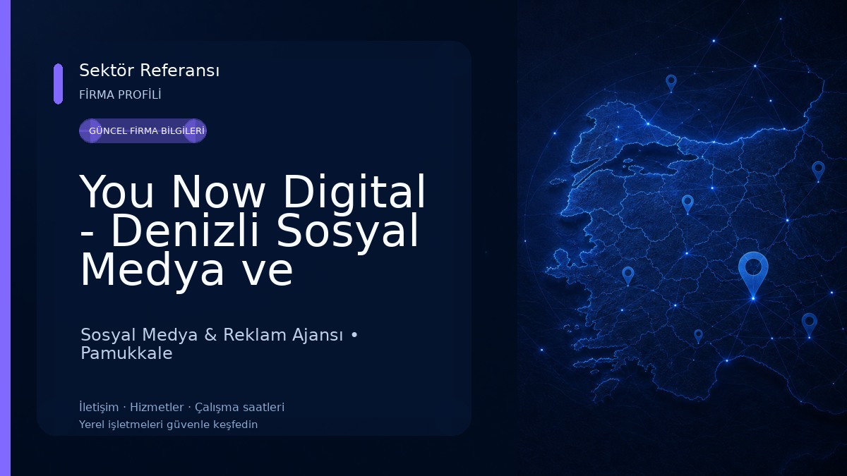 You Now Digital - Denizli Sosyal Medya ve Reklam Ajansı Sosyal Medya & Reklam Ajansı