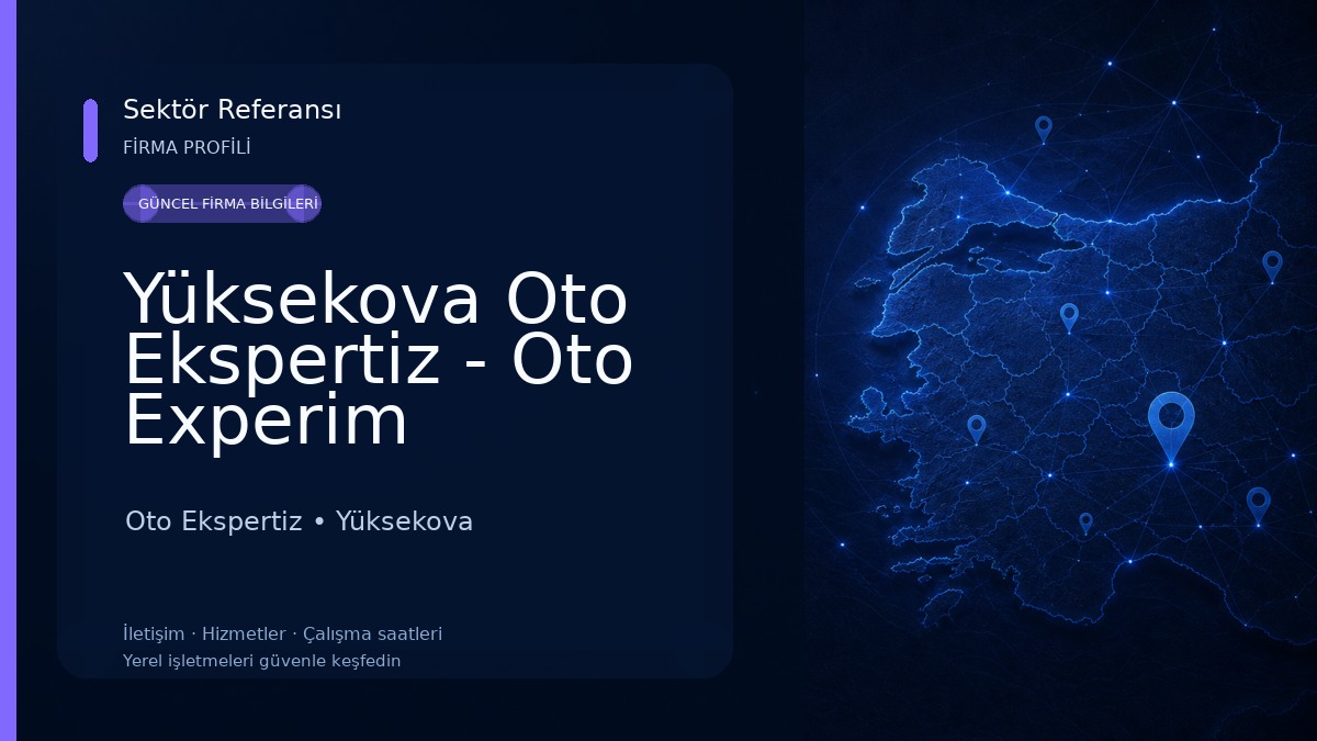 Yüksekova Oto Ekspertiz - Oto Experim Oto Ekspertiz